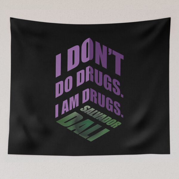 Item preview, "I Don’t Do Drugs, I Am Drugs" – Salvador Dalí Quote in 3D Isometric Typography designed and sold by simpledarkwavewisdom.