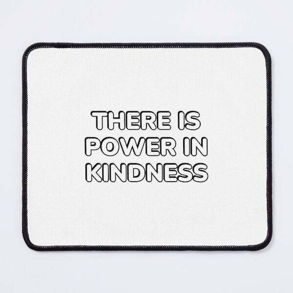 Item preview, Kindness power quote designed and sold by Inspirationmotivation.