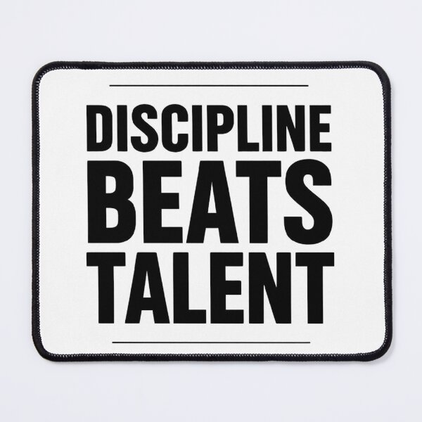 Item preview, DISCIPLINE BEATS TALENT designed and sold by NatureNinja.