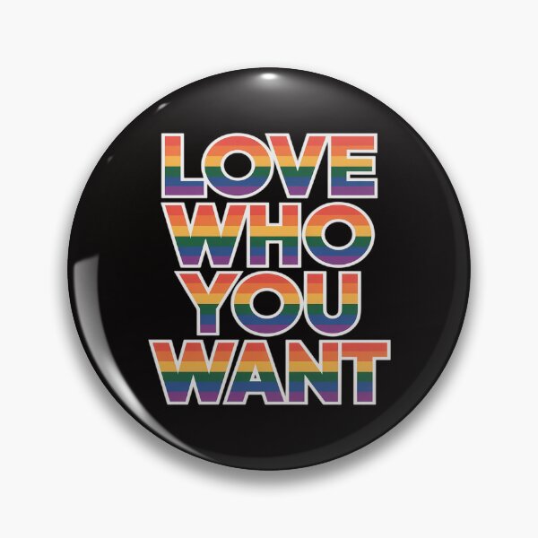Item preview, Love Who You Want Gay LGBT Pride designed and sold by AnimeManga2D.