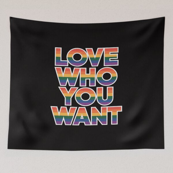 Item preview, Love Who You Want Gay LGBT Pride designed and sold by AnimeManga2D.