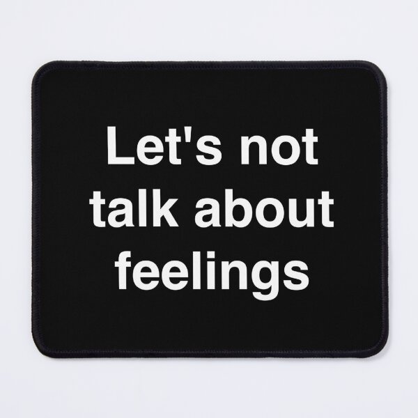 Item preview, Let’s Not Talk About Feelings – Minimal Text Design designed and sold by OffSignal.