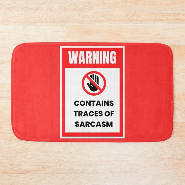 Item preview, Warning Sarcasm Hazard Sign – "Contains Traces of Sarcasm" Funny T-Shirt Label designed and sold by digitalbitcraft.