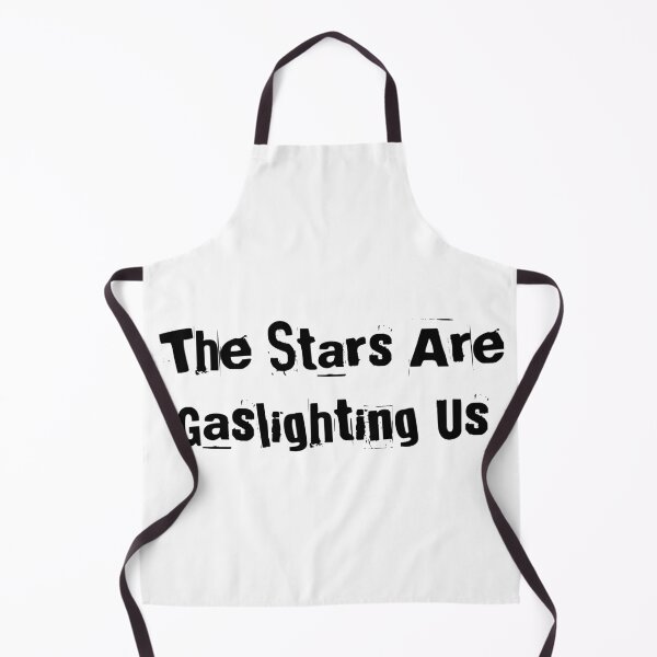 Item preview, The Stars Are Gaslighting Us designed and sold by Ninjacatoff.