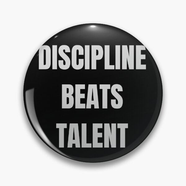 Item preview, DISCIPLINE BEATS TALENT designed and sold by NatureNinja.