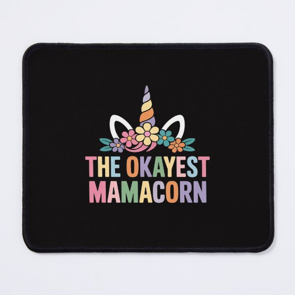 Item preview, The Okayest MamaCorn Unicorn Mothers Day 2026 designed and sold by tlallimicrichi.