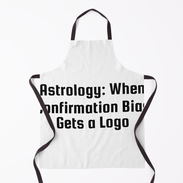 Item preview, Astrology: When Confirmation Bias Gets a Logo designed and sold by Ninjacatoff.