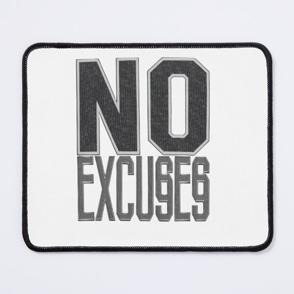 Item preview, NO EXCUSES designed and sold by NatureNinja.