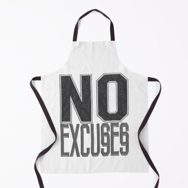 Item preview, NO EXCUSES designed and sold by NatureNinja.