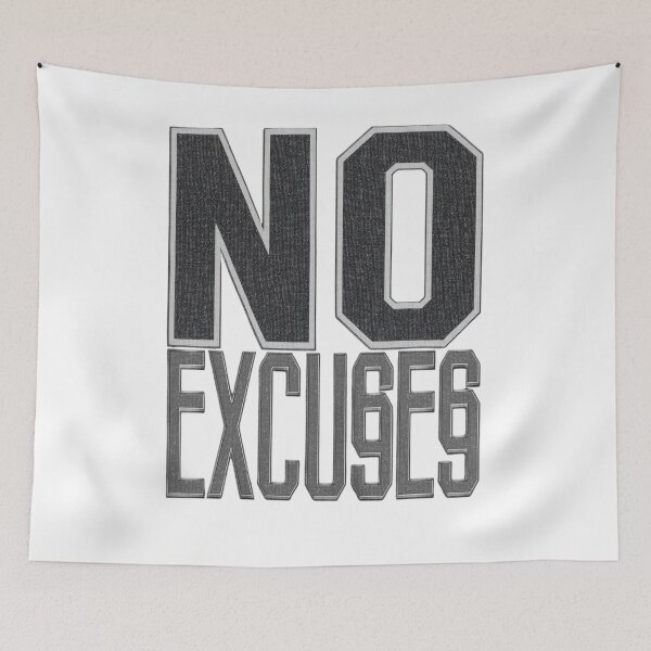 Item preview, NO EXCUSES designed and sold by NatureNinja.