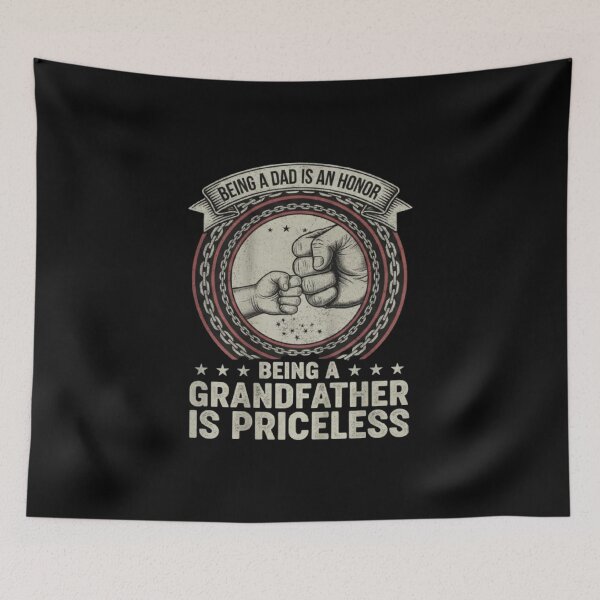 Item preview,  Being a Dad Is an Honor, Being a Grandfather Is Priceless designed and sold by ALL ART .