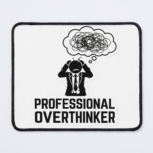 Item preview, Professional Overthinker Stickman - Relatable Stressed & Anxious Meme designed and sold by StickyGuys.