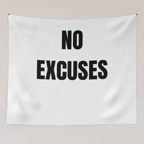 Item preview, NO EXCUSES designed and sold by NatureNinja.