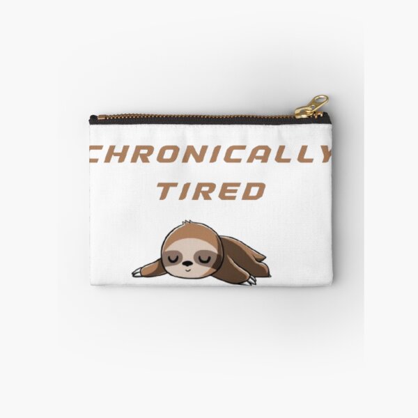 Item preview, Chronically Tired – Funny Exhausted Humor Quote designed and sold by TOGETHERINSIEME.