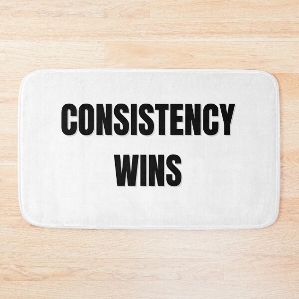 Item preview, CONSISTENCY WINS designed and sold by NatureNinja.