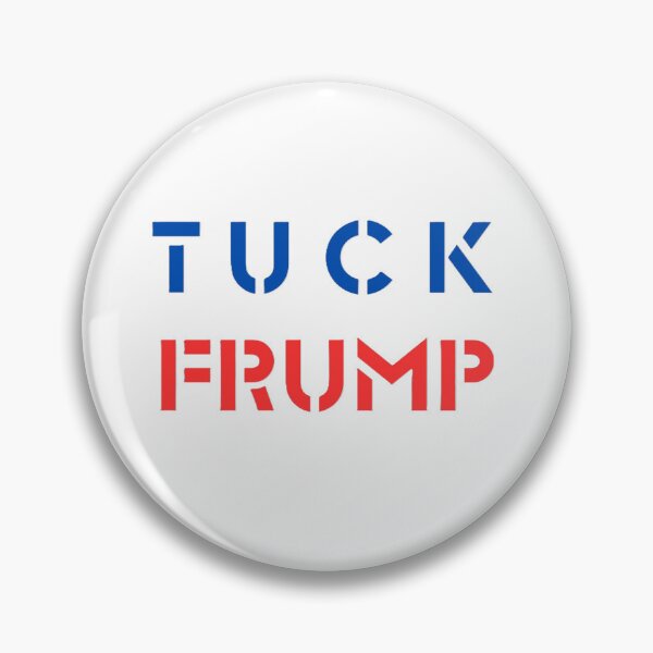 Item preview, TUCK FRUMP designed and sold by Teesh-Art-Fun.