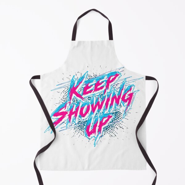 Item preview, Keep Showing Up designed and sold by RisingWolfStudio.