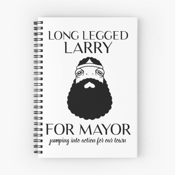 Item preview, Long Legged Larry for Mayor! designed and sold by DropkickMolotov.