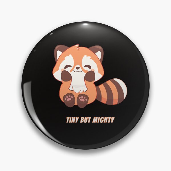 Item preview, Tiny But Mighty Red Panda Kawaii Cute Meme designed and sold by AnimalMemeHub.