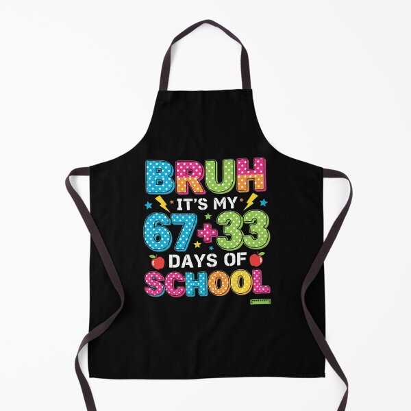 Item preview, Funny Teacher Bruh Its My 100 Days School Saying ,Six Seven Meme Funny 6 7 designed and sold by AsturShop.