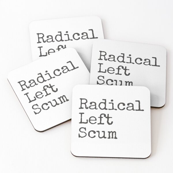 Item preview, Funny Radical Left Scum Apparently Political Sarcastic Quote designed and sold by PrintItStudio.