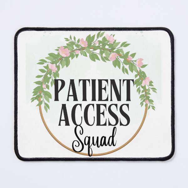 Item preview, Patient Access Squad designed and sold by Oreo2020 Creations.