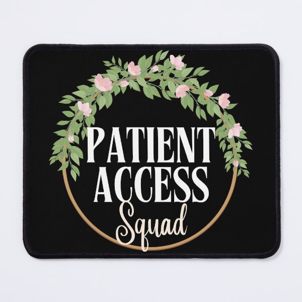 Item preview, Patient Access Squad designed and sold by Oreo2020 Creations.