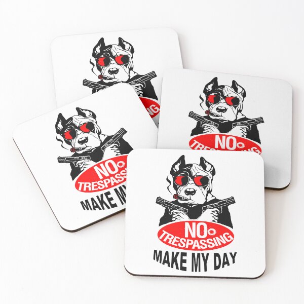 Item preview, No Trespassing; Make my Day;  designed and sold by StickerApe.