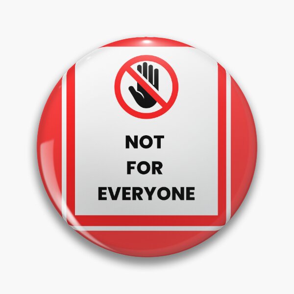 Item preview, Hazard Warning "Not For Everyone" Sign Funny T-Shirt No Touch, Bigger, Bolder you designed and sold by digitalbitcraft.