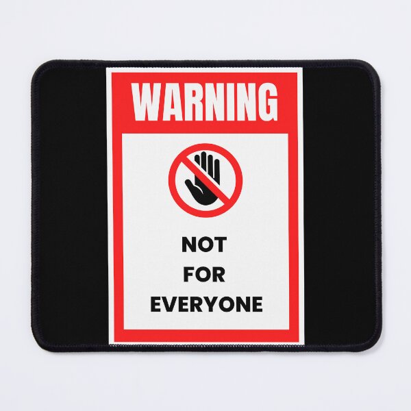 Item preview, Hazard Warning "Not For Everyone" Sign Funny T-Shirt No Touch, Bigger, Bolder you designed and sold by digitalbitcraft.