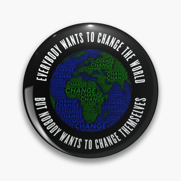 Item preview, Change The World | Motivational Activism Quote designed and sold by WAMTEES.