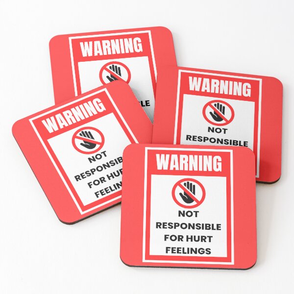 Item preview, Hazard Warning "Not Responsible For Hurt Feelings" Funny T-Shirt Sign designed and sold by digitalbitcraft.