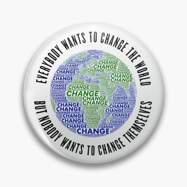 Item preview, Change The World | Motivational Activism Quote designed and sold by WAMTEES.