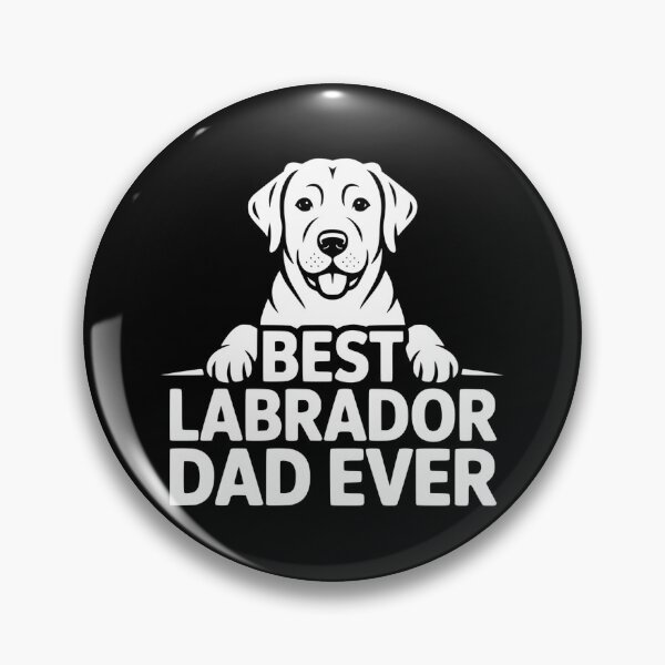 Item preview, Best Labrador Dad Ever designed and sold by theartfulaspie.