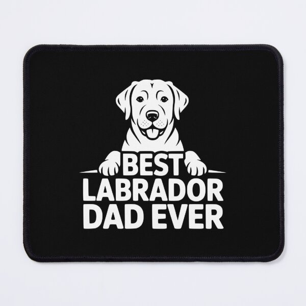 Item preview, Best Labrador Dad Ever designed and sold by theartfulaspie.