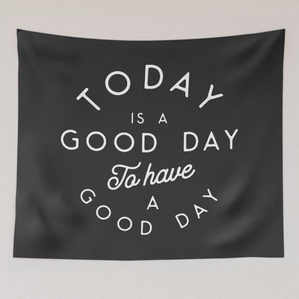 Item preview, Today Is A Good Day | Positive Quote designed and sold by WAMTEES.