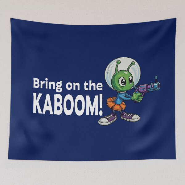 Item preview, Bring on the Kaboom Alien designed and sold by Silvered-Wings.