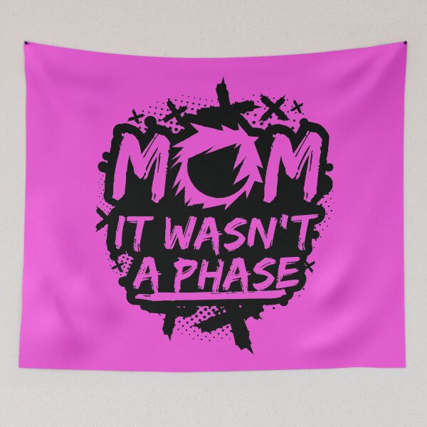 Item preview, MOM IT WASN'T A PHASE FUNNY EMO GIFT designed and sold by Plant On Demand.