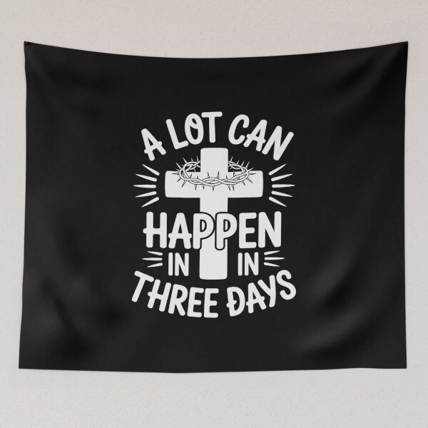 Item preview, A Lot Can Happen In 3 Days Christian Easter Day designed and sold by Vexat062Art.