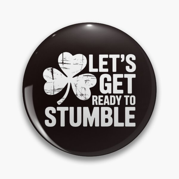 Item preview, Let's Get Ready To Stumble St Patrick Day Gift designed and sold by MichaelStalkas.
