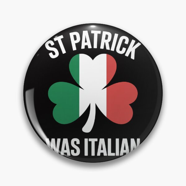 Item preview, St Patrick Was Italian St Patrick's Day designed and sold by Vexat062Art.