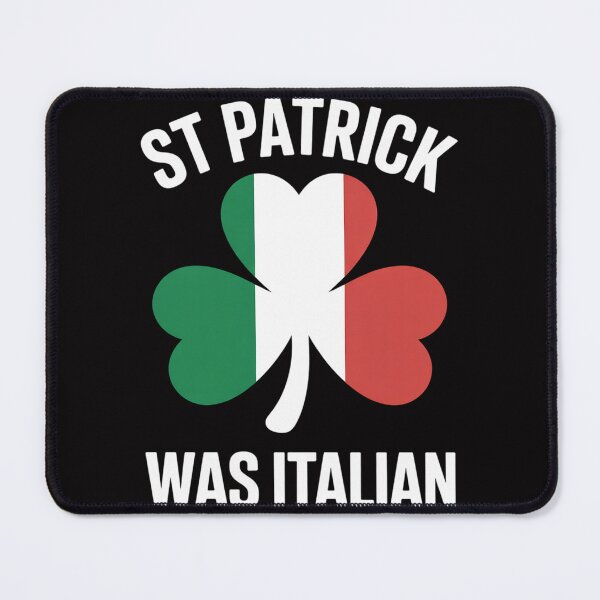 Item preview, St Patrick Was Italian St Patrick's Day designed and sold by Vexat062Art.