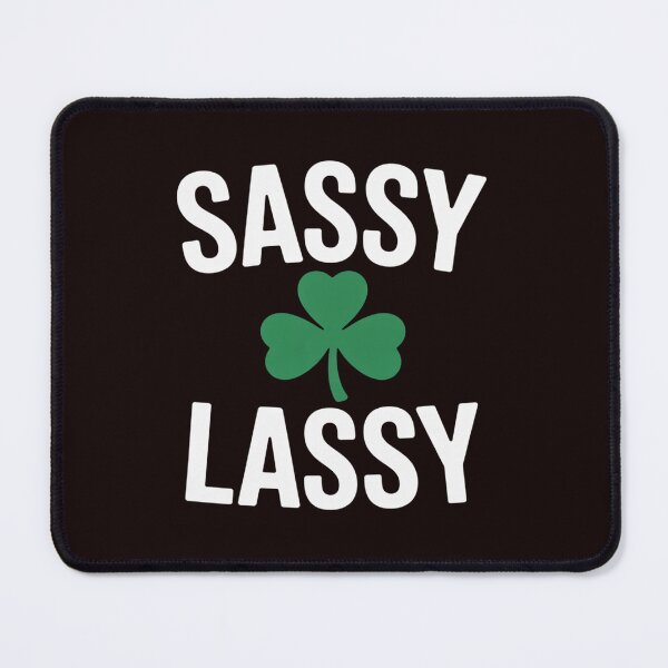 Item preview, Sassy Lassy St. Patrick Day Irish Shamrock Lassie designed and sold by MichaelStalkas.
