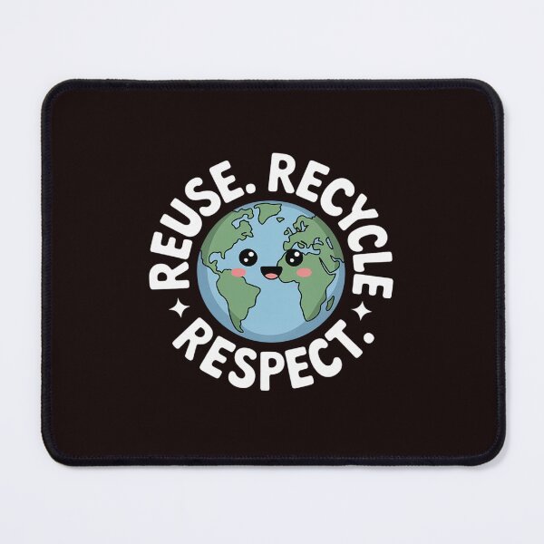Item preview, Earth Day Reduce Reuse Recycle And Respect designed and sold by MichaelStalkas.