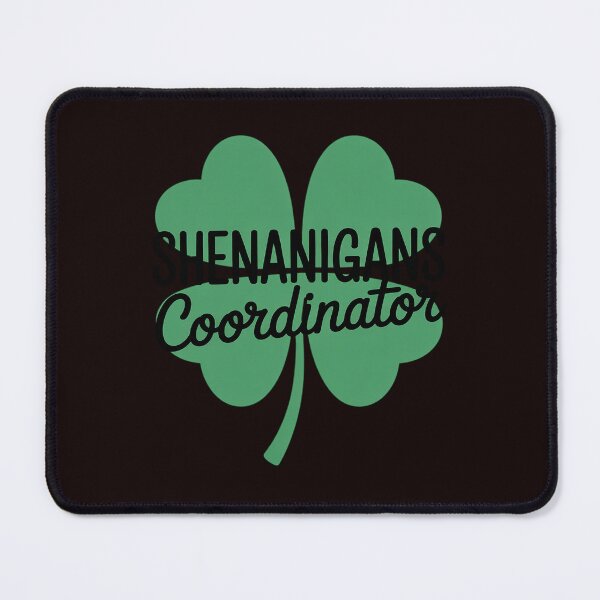 Item preview, Shenanigans Coordinator Teacher St Patrick's Day designed and sold by MichaelStalkas.