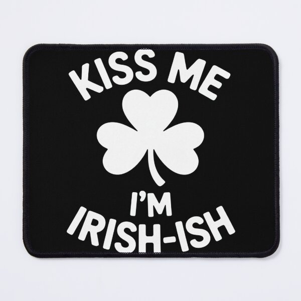 Item preview, Kiss Me I'm Irish-Ish Saint Patrick Day Gift designed and sold by LindseyKris.
