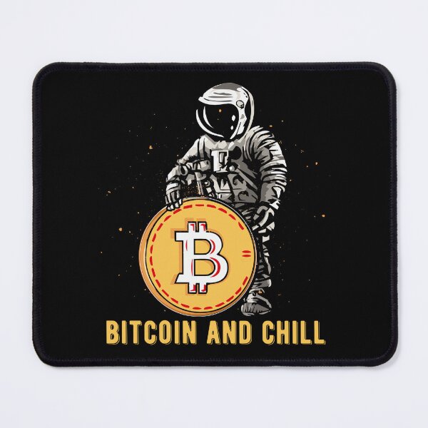Item preview, Bitcoin and Chill Astronaut Crypto Design designed and sold by MOFAPPAREL.