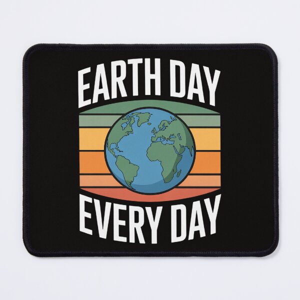 Item preview, Earth Day Every Day designed and sold by HudsonErik.