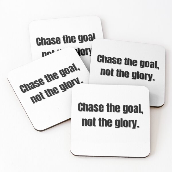 Item preview, Chase the Goal Not the Glory – Football Motivational Quote” designed and sold by Xypha123.