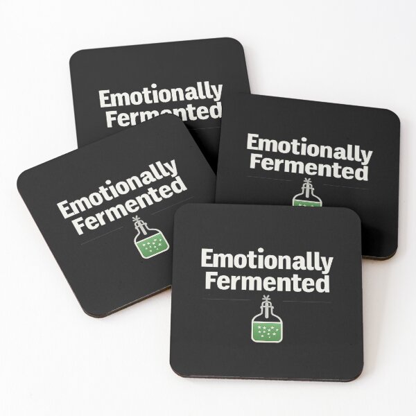 Item preview, Emotionally Fermented – Dark Humor Mental Health Quote designed and sold by AddictiveDesign.